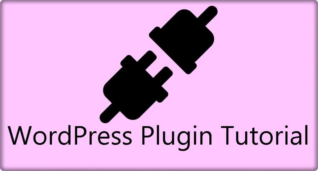 Learn WordPress plugin tutorial